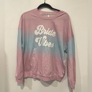 Bride Vibes light weight sweatshirt